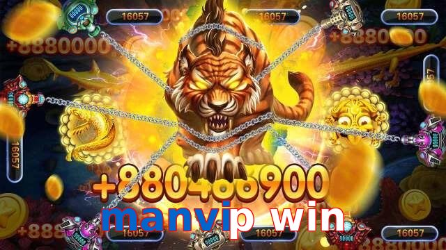 manvip win