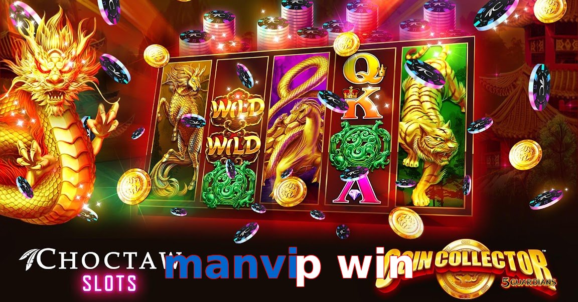 manvip win