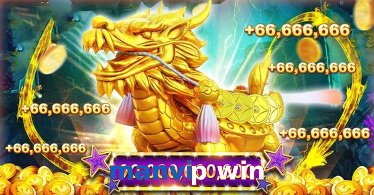 manvip win