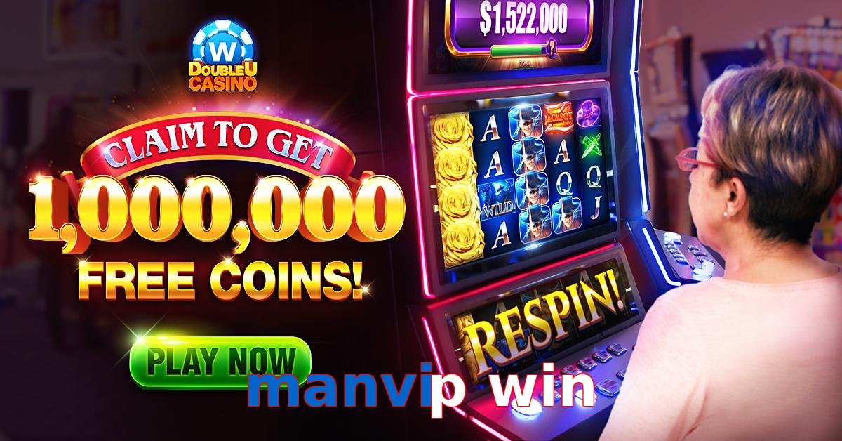 manvip win