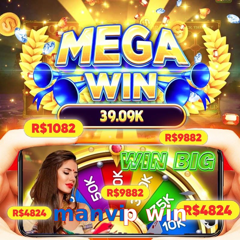 manvip win