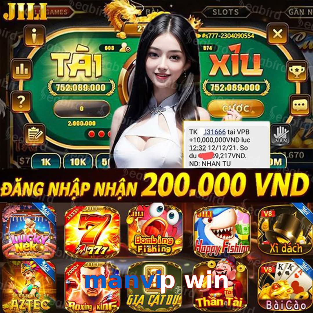 manvip win